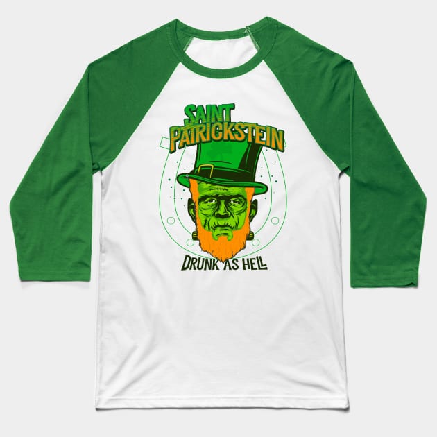 Saint Patrickstein drunk as hell green Baseball T-Shirt by opippi